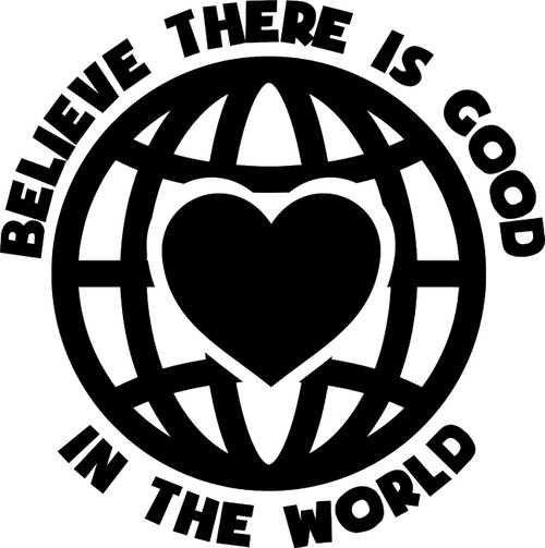 Believe There is Good in The World Love Heart Globe Earth Planet Wall Decals for Walls Peel and Stick Wall Art murals Black Medium 18 Inch