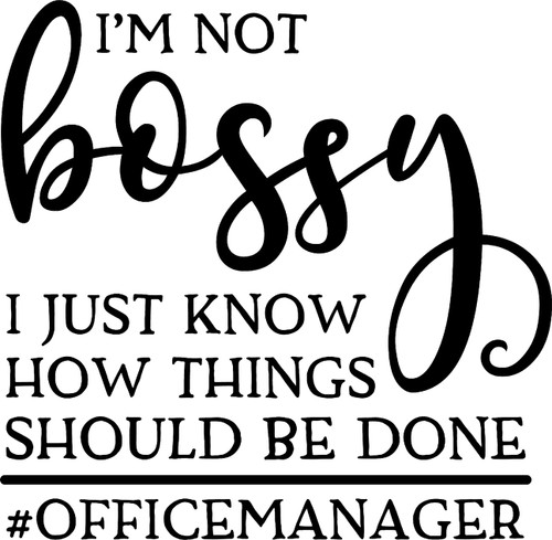Im Not Bossy I Just Know How Things Should Be Done Funny Manager Wall Decals for Walls Peel and Stick Wall Art murals Black Medium 18 Inch