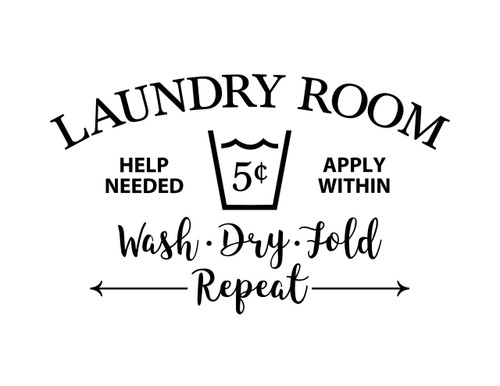 Decals Laundry Room Help Needed Apply Within wash Dry fold Repeat Wall Decal Laundry Room Decor Sign - Laundry Room Door - Wall Decal - Vinyl