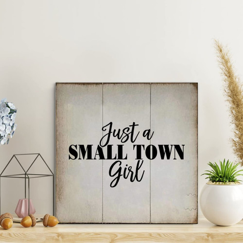 LITTLEGROVE SEEDS Vintage Country Wooden Pallet Sign Just A Small Town Girl Motivational Saying Wood Plaque 10x10in Farmhouse Wall Decor Wall Art Wall Hanger for Home Bedroom Kitchen Living Room