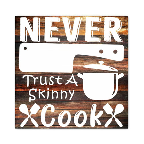 Evans1nism Positive Sayings Lettering Wood Signs Never Trust A Skinny Cook Wooden Plaques Christian Home Wall Decor Novelty Signs with Hook for Home Kitchen Porch Wall Housewarming Gift 12x12in