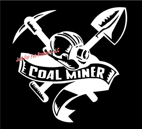 Just For Fun 5.5 x 5.5 Coal Miner Axe Spade hat Vinyl Die Cut Decal Bumper Sticker, Windows, Cars, Trucks, laptops, etc