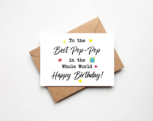 JohnPartners993 To The Best Pop-Pop In The Whole World Card - Happy Birthday Best Pop-Pop Card - Best Pop-Pop Card - Pop-Pop Birthday Card - Birthday Card For Pop-Pop - Dad - Card For Him