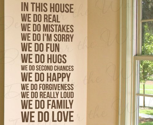 in This House We Do Real Mistakes Hugs Happy Forgiveness Family We Do Love - Home Family Love - Wall Quote Sticker Graphic - Vinyl Decal Art Decoration - Mural Lettering Decor Saying