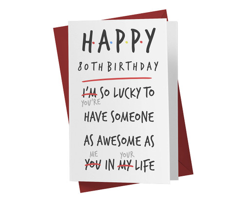 80th Birthday Card - You Are Lucky 80th Anniversary Card For Father, Mother, Brother, Sister, Mom, Dad, Friend - 80 Years Old Birthday Card - Happy 80th Birthday Card - With Envelope