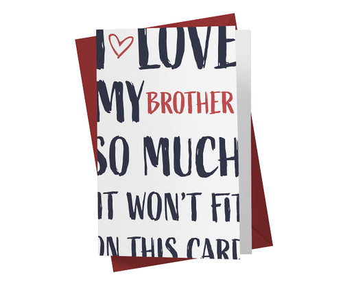 Karto Sweet and Funny Birthday Card For Brother, Single Large 5.5 x 8.5 Greeting Card, Brother Birthday Card, Brother Birthday Card From Sister This Much Brother