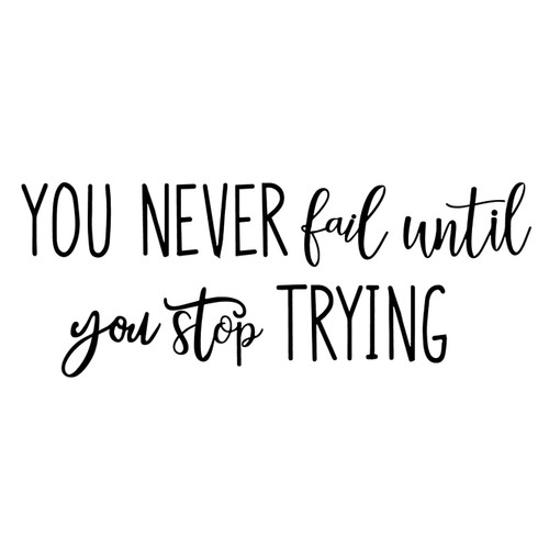 Buiory Removable Vinyl Inspirational Quotes "You Never fail until you stop Trying" Wall Decals Motivational Peel and Stick Saying Wall Sticker Lettering Words Wall Decor for kids Teens Bedroom Classroom