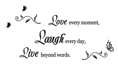 Love Every Moment, Laugh Every Day, Live Beyond Words Wall Decal Removable Sticker Bathroom Home Decor