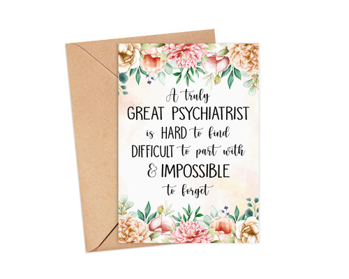 Psychiatrist Card - Psychiatrist Leaving Card - A Truly Great Psychiatrist Is Hard To Find - Farewell Card - Appreciation Card - Retirement Card Psychiatrist Card - Psychiatrist Leaving Card - A Truly Great Psychiatrist Is Hard To Find - Farewell Card - Appreciation Card - Retirement Card