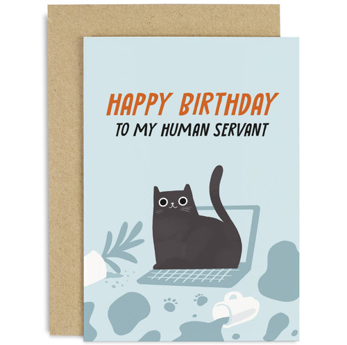 Old English Co. Happy Birthday To My Human Servant Card for Him or Her - Funny Birthday Card from Cat To Mum or Dad - Hilarious Cat Greeting Card for Men Women | Blank Inside with Envelope