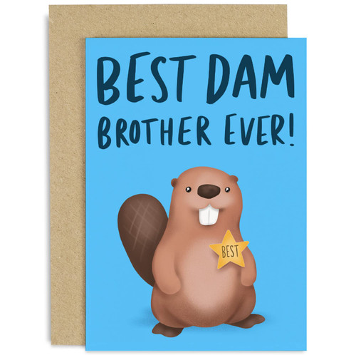 Old English Co. Best Dam Brother Ever Birthday Greeting Card - Beaver Pun Funny Birthday Card for Brother - Cute Card from Sister, Sibling - Thank You Brother Card | Blank Inside with Envelope