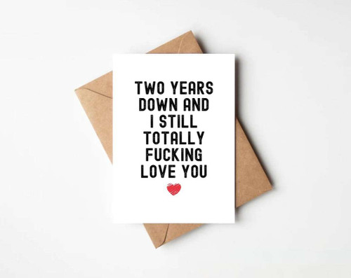JohnPartners993 2nd Anniversary Card - Two Years Anniversary Card - Two Years Down And I still Totally Fucking Love You - Card For Him - Anniversary Card For Her JohnPartners993 2nd Anniversary Card - Two Years Anniversary Card - Two Years Down And I still Totally Fucking Love You - Card For Him - Anniversary Card For Her