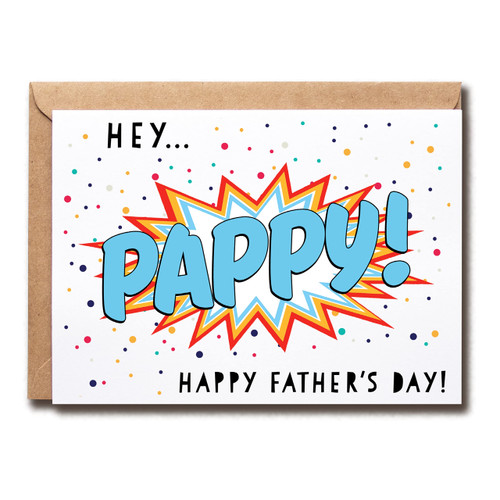 QPTADesignGift Happy Father's Day Card - Hey Pappy - Perfect For Father's Day - Funny Father's Day Card - Gift For Pappy - Card For Dad - Best Pappy Ever Gift