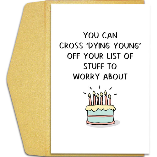 Qiliji Funny Getting Older Birthday Card for Men Women, Humorous Happy Birthday Card for Him Her, Old Age Bday Greeting Card, Cross off Dying Young