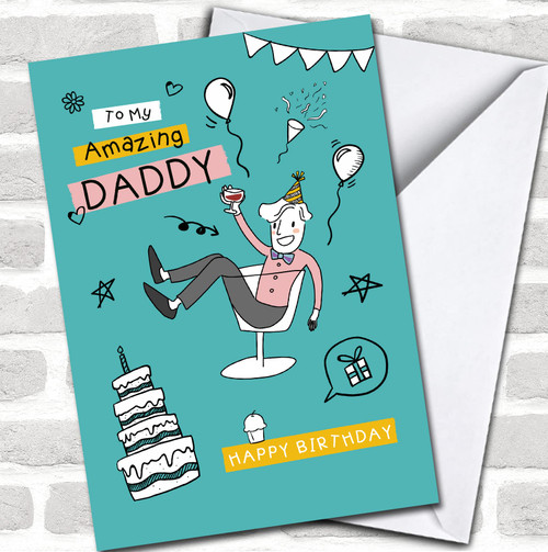 Daddy Funny Man Sitting In A Glass Any Text Personalized Birthday Card