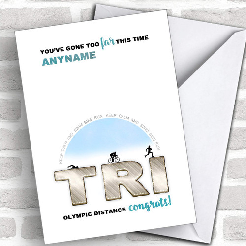 Funny Triathlon Too Far This Time Congrats Personalized Greetings Greetings Card
