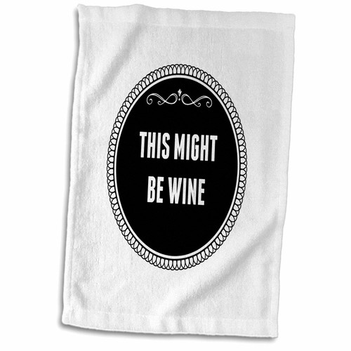 3dRose BrooklynMeme Sayings - This might be wine - Towels (twl-202815-1)