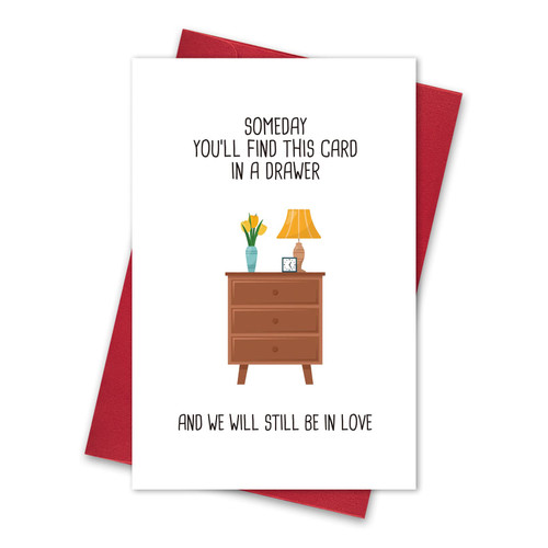 Ulbeelol Funny Card for Him Her, Birthday Card from Wife, Funny Anniversary Card for Husband Him, Valentines Day Card, Funny Bday Card, Someday You Will Find This Card in A Drawer...