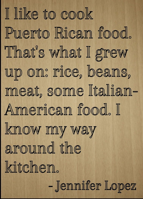 Mundus Souvenirs I Like to Cook Puerto Rican Food. That's. Quote by Jennifer Lopez, Laser Engraved on Wooden Plaque - Size: 8"x10"