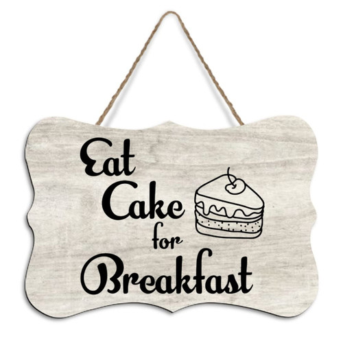 Rustic Hanging Wood Sign Eat Cake for Breakfast Wooden Plaque Sign Home Wall Art Decor for Living Room Bedroom Farmhouse Office 8"x10"