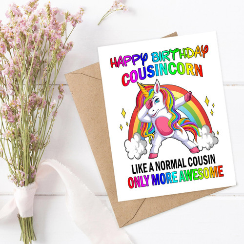 LouiseGifts Happy Birthday Cousincorn Like A Normal Cousin Only Awesome Dabbing Unicorn Card - Unicorn Card - Christmas Card - Birthday Greeting Card