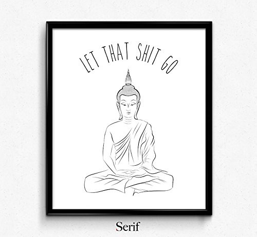 Serif Design Studios Let That Shit Go Meditating Buddha - Unframed Art Print Poster or Greeting Card