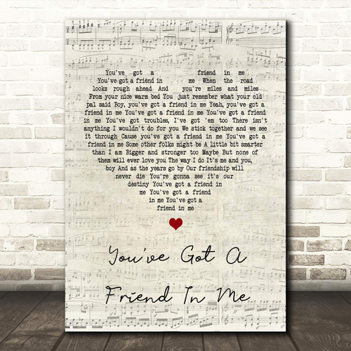 The Card Zoo You've Got A Friend in Me Script Heart Song Lyric Quote Wall Art Gift Print