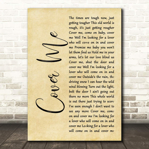 Cover Me Rustic Script Song Lyric Gift Present Poster Print