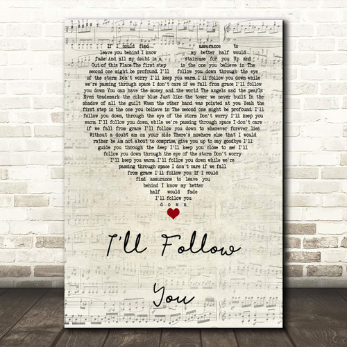 I'll Follow You Script Heart Quote Song Lyric Wall Art Gift Print I'll Follow You Script Heart Quote Song Lyric Wall Art Gift Print