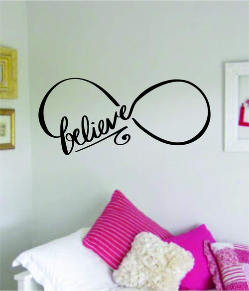 Infinity Believe Quote Decal Sticker Wall Vinyl Art Home Decor Decoration Teen Inspire Inspirational Motivational Living Room Bedroom Beautiful Forever Tattoo Cute Infinite Love