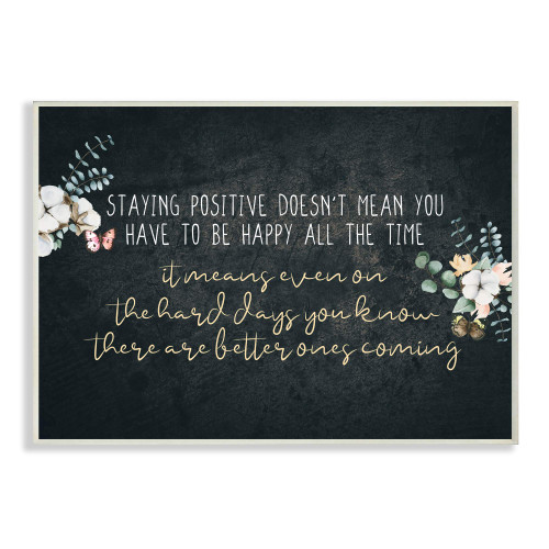 Stupell Industries Motivational Distressed Stay Positive Charming Florals, Design by Kim Allen Wall Plaque, 13 x 19, Grey