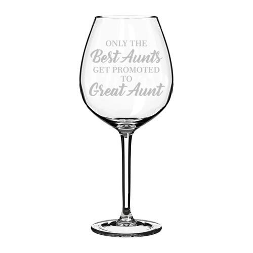 Wine Glass Goblet The Best Aunts Get Promoted To Great Aunt (20 oz Jumbo)