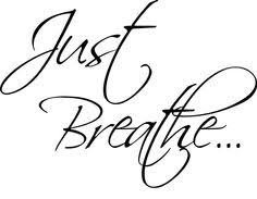 Just Breathe Inspirational Vinyl Decal Sticker|BLACK|Cars Trucks Vans SUV Laptops Wall Art|5.5" X 4.5"|CGS638