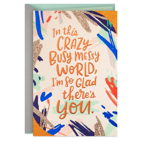 Hallmark Birthday Card (So Glad There's You)