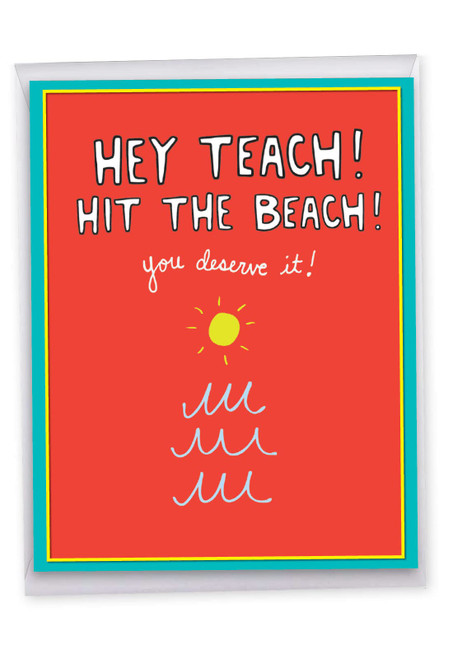 NobleWorks - 1 Jumbo Funny Teacher Thank You Greeting Card From US (8.5 x 11 Inch) with Envelope - Student Gratitude Notecard for School Teachers and Mentors - Hey Teach J3147TTG-US