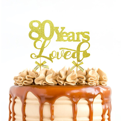 80 Years Loved Cake Topper - 80th Birthday Cake Topper? Happy 80th Birthday Cake Topper, 80th Wedding Anniversary Cake Topper? Cheers to 80 Years? Gold Glitter 80th Birthday Party Favor Supplies 80 Years Loved Cake Topper - 80th Birthday Cake Topper? Happy 80th Birthday Cake Topper, 80th Wedding Anniversary Cake Topper? Cheers to 80 Years? Gold Glitter 80th Birthday Party Favor Supplies