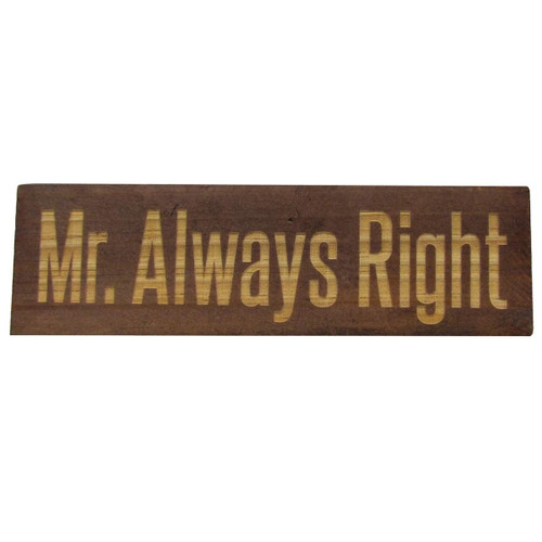 Treasure Gurus Funny Mr. Always Right Desk Name Plate Novelty Wood Sign Office Boss Gag Gift