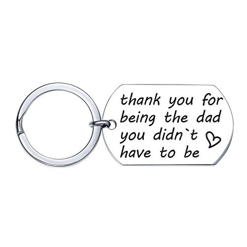 XGAKWD Father Step Dad Gift Keychain, Thank You for Being The Dad You Didn't Have to Be, Father's Day Daddy Papa Birthday Keyring