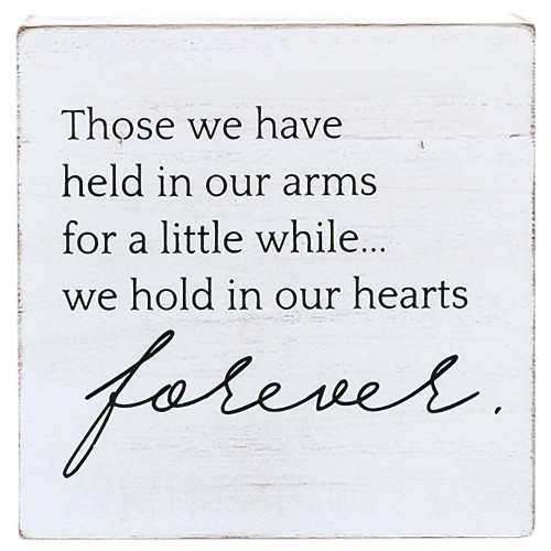 Adams and Co Those We Have Held in Our Arms Distressed White 4 x 4 Inch Wood Decorative Sign