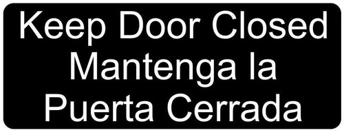 Keep Door Closed - Mantenga La Puerta Cerrada Engraved Bilingual Sign for Enter/Exit, 8x3 in. White on Black Plastic