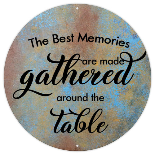 Inspirational Motivational Quote Retro Aluminum Metal Signs The Best Memories are Made Gathered Around The Table Metal Wall Decor Sign Bible Men Cave Signs for Living Room Kitchen Porch