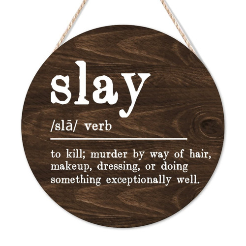 Arupkeer Welcome Sign Slay Definition Round Wooden Signs Farmhouse Word Description Wooden Wall Sign Wall Decor Hanging Plaque Sign For Home Kitchen Living Room Table Housewarming Gift 10x10in