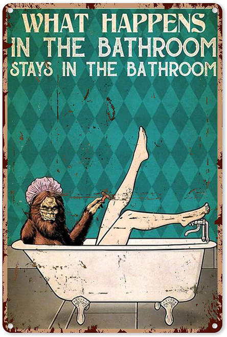 Retro Sasquatch Metal Tin Sign What Happens In The Bathroom Poster Vintage Metal Plaque Wall Decor Gift For Bathroom Restaurant Farm Bedroom Cafe School 8x12 Inch
