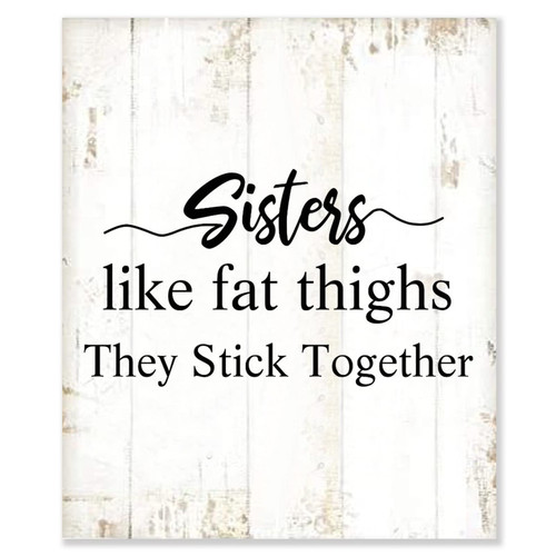 Wood Hanging Plaque Wooden Pallet Sign Sisters Like Fat Thighs They Stick Together Rustic White Wood Sign With Saying Vintage Wall Hanging Art Classic Home Decor For Best Gift For Friend Sister