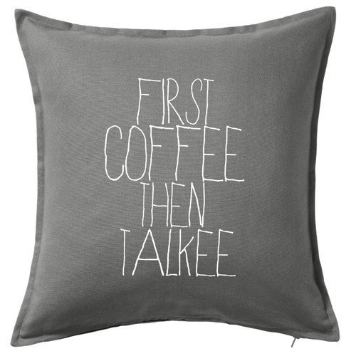 HARD EDGE DESIGN First Coffee Then Talkee Grey Throw Pillow Cover