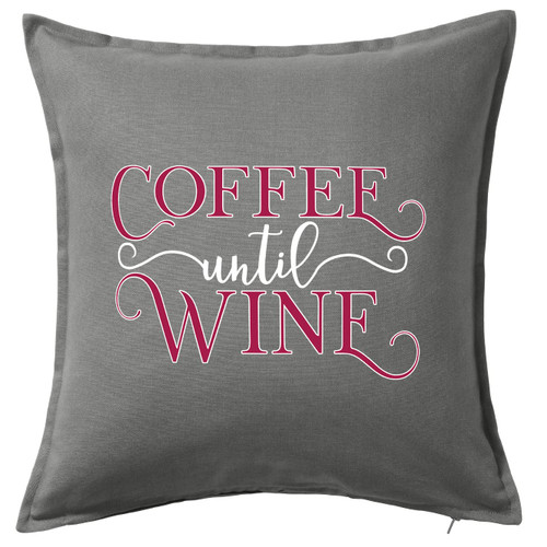 HARD EDGE DESIGN Coffee Until Wine Grey Throw Pillow with Polyester Filling