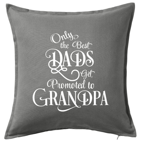 HARD EDGE DESIGN Only The Best Dads Get to Be Grandpa Grey Throw Pillow with Polyester Filling