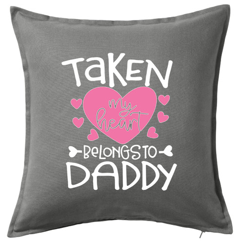 HARD EDGE DESIGN Taken My Heart Belongs to Daddy Grey Throw Pillow with Polyester Filling