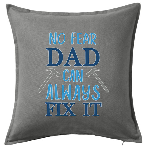 HARD EDGE DESIGN No Fear Dad Can Always Fix It Grey Throw Pillow with Polyester Filling