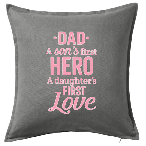 HARD EDGE DESIGN Dad A Son's Hero A Daughter's Love Grey Throw Pillow with Polyester Filling